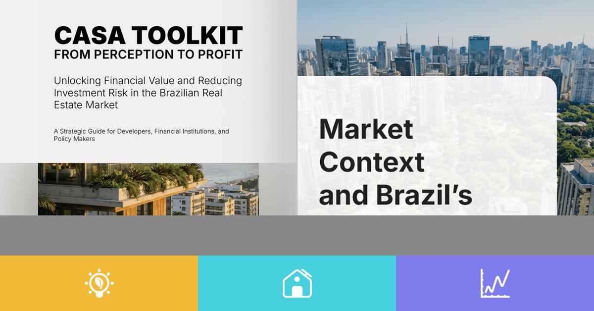 Casa ToolKit – From Perception to Profit Unlocking Financial Value and Reducing Investment Risk in the Brazilian Real Estate Market